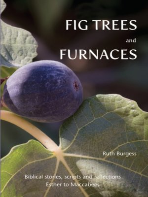 cover image of Fig Trees and Furnaces